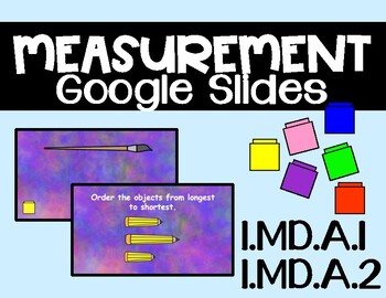 Preview of First Grade Measurement Google Slides - Distance Learning 1.MD.1 and 1.MD.2