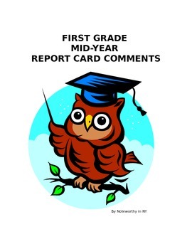 Preview of First Grade Mid-Year Report Card Comments