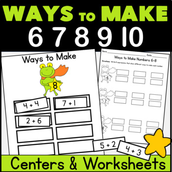 Preview of First Grade Module 1 Math Centers: Sort Expressions Ways to Make 6,7,8,9,10
