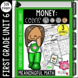 First Grade Money: Unit 6 | Differentiated & Common Core A