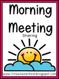 First Grade:  Morning Meeting Sharing