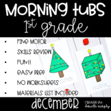 First Grade Morning Tubs or Bins for December