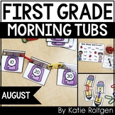 First Grade Morning Work Tubs for August