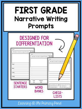 First Grade Narrative Writing Prompts For Differentiation | TpT