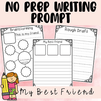 First Grade No Prep Personal Narrative Writing Prompt | My Best Friend