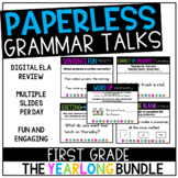 First Grade PAPERLESS Grammar Talks- A YEARLONG BUNDLE