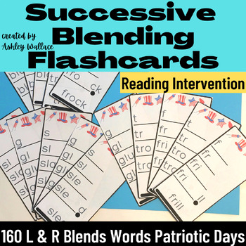 Preview of First Grade Patriotic L & R Blends Words Successive Blending Flash Cards