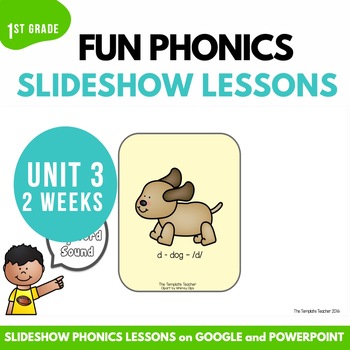 Preview of First Grade Phonics Lesson Unit 3 Slideshow with Google Slides and Power Point