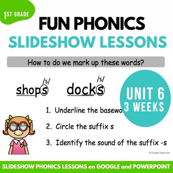 Preview of First Grade Phonics Lesson Unit 6 Slideshow with Google Slides and Power Point