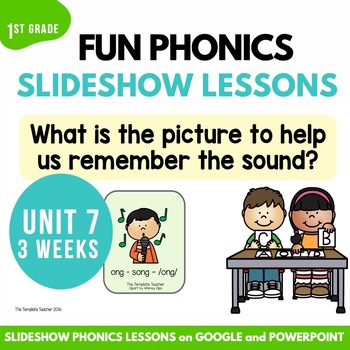 Preview of First Grade Phonics Lesson Unit 7 Slideshow with Google Slides & Power Point