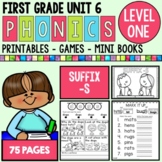 First Grade Phonics Level 1 Unit 6 Suffix S
