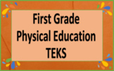 First Grade Physical Education TEKS