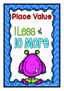 Preview of First Grade Place Value 1 Less and 10 More Freebie!