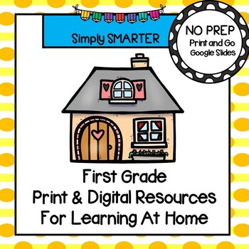 Preview of First Grade Print AND Digital Resources For Learning At Home During Coronavirus
