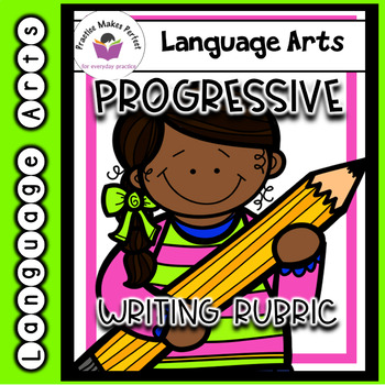 Preview of First Grade Progressive Writing Rubrics Assessment