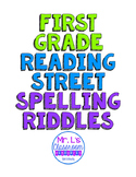 First Grade Reading Street Spelling Word Riddles