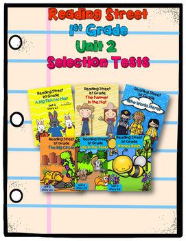 First Grade Reading Street Unit 2 SELECTION TESTS By