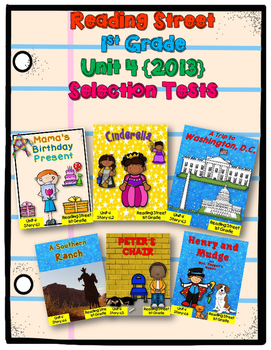 First Grade Reading Street Unit 4 2013 SELECTION TESTS