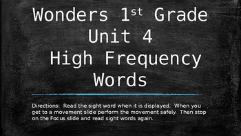 Preview of First Grade Reading Wonders Unit 4 High Frequency Words and Movement Slides