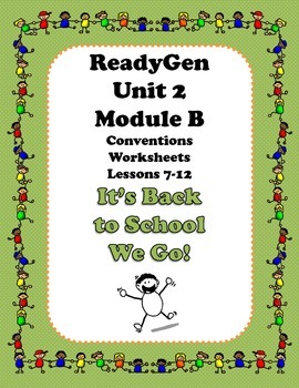 Preview of First Grade ReadyGen Unit 2B Lessons 7-12 Conventions Worksheets