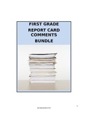First Grade Report Card Comments BUNDLE