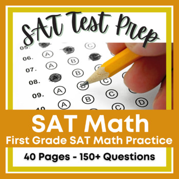 Preview of First Grade SAT 10 Math Practice - 50+ SAT Practice Primary Math Test Prep