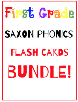 Preview of First Grade Saxon Phonics {Flash Cards} BUNDLE!!