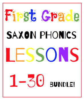 Preview of First Grade Saxon Phonics Lessons {1-10, 11-20, 21-30} BUNDLE!!