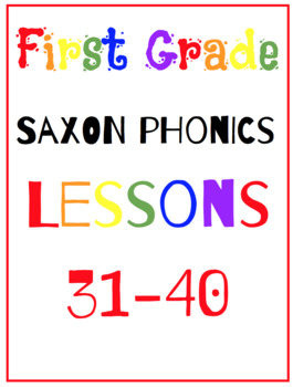 Preview of First Grade Saxon Phonics Lessons {31-40}