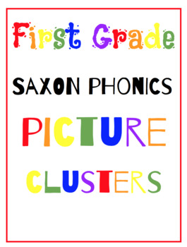 Preview of First Grade Saxon Phonics {Cluster Pictures}  Flash Cards