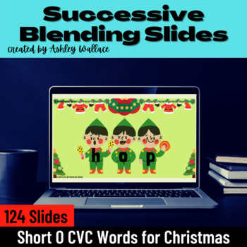 Preview of First Grade Short O Vowel CVC Successive Blending Google Slides Christmas