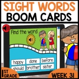 First Grade Sight Word Practice Boom Cards Word Work Week 31