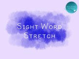 First Grade Sight Word Stretch {Bundle}