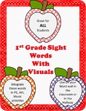 First Grade Sight Words with Visuals