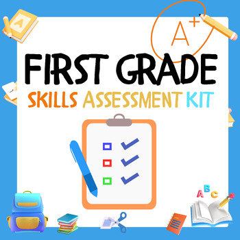 Preview of First Grade Skills Assessment Kit - Comprehensive Evaluation Resource