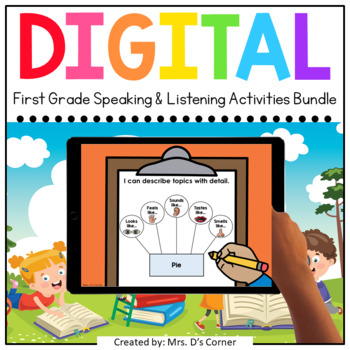Preview of First Grade Speaking and Listening Standards-Aligned Digital Activity Bundle