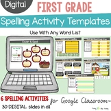 First Grade Spelling Activities - DIGITAL Templates  Dista