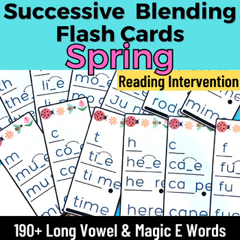 Preview of First Grade Spring Long Vowel Silent E Words Successive Blending Flash Cards