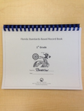 First Grade Standards-Based Record Book- FLORIDA STANDARDS