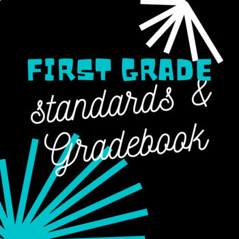 Preview of First Grade Standards/Gradebook