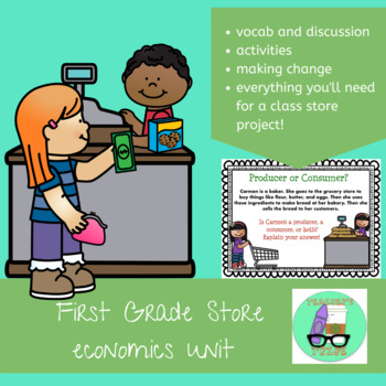 Preview of First Grade Store (PBL Economics Unit)