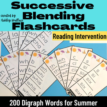 Preview of First Grade Summer Digraph Words Successive Blending Flash Cards