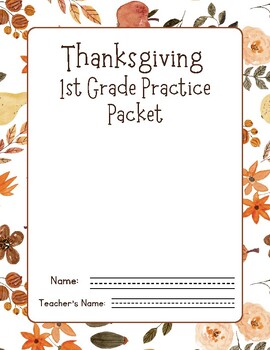 Preview of First Grade Thanksgiving Break SEL ELA Math Practice Packet