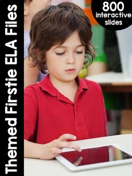 Preview of First Grade Themed Interactive ELA Files | DISTANCE LEARNING GOOGLE™ READY |