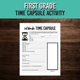 First Grade Time Capsule Writing Activity | Last Day of Sc