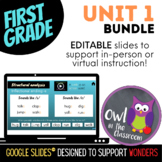 First Grade - UNIT 1 BUNDLE (Google Slides™) - Aligned w/ 