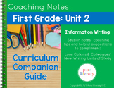 First Grade Unit 2 Information Writing Curriculum Companion Guide