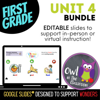 Preview of First Grade - Unit 4 BUNDLE (Google Slides™) - aligned with WONDERS 2017