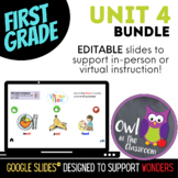 First Grade - Unit 4 BUNDLE (Google Slides™) - aligned wit