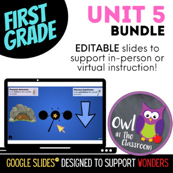 Preview of First Grade - Unit 5 BUNDLE (Google Slides™) - Aligned with Wonders 2017